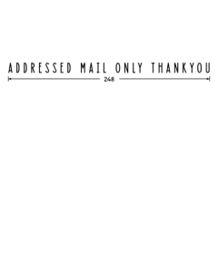 Addressed Mail Only Sign